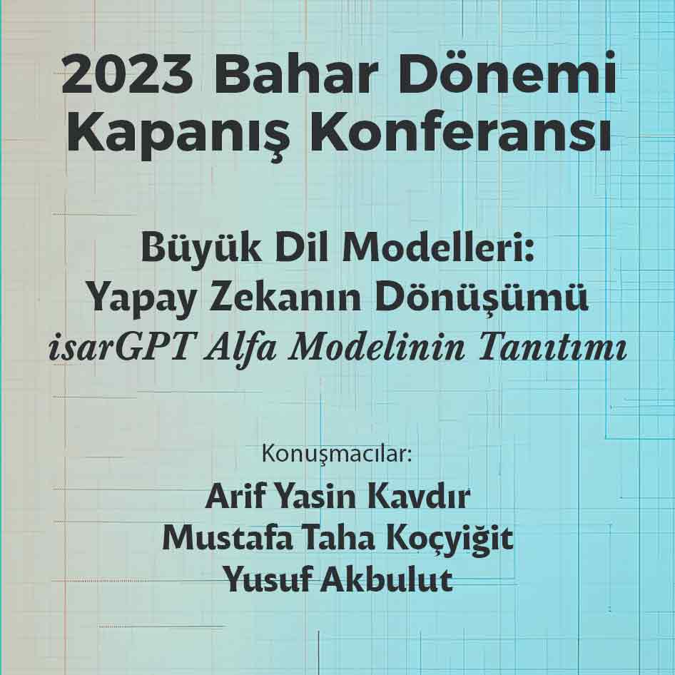 2023 Bahar Dönemi Kapanış Konferansı